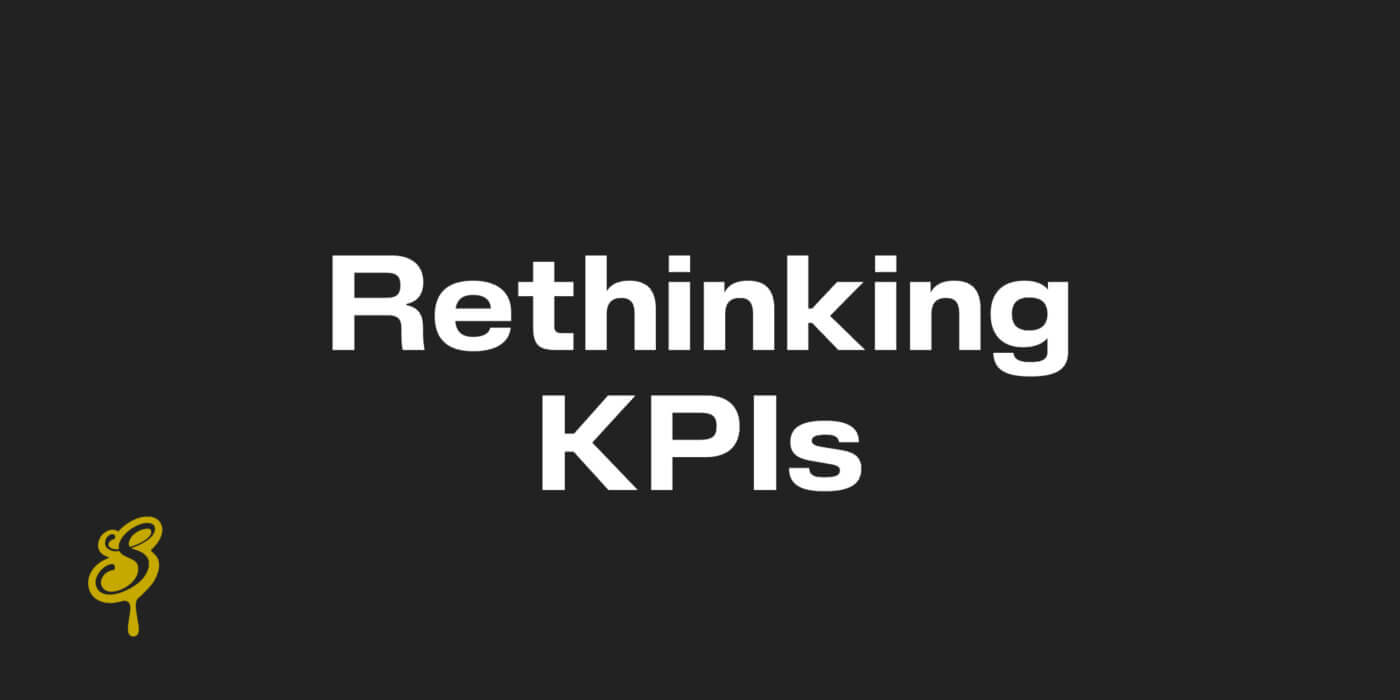 Rethinking KPIs