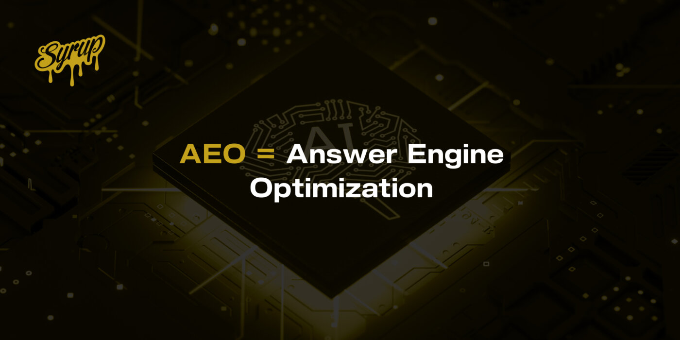 AEO = Answer Engine Optimization